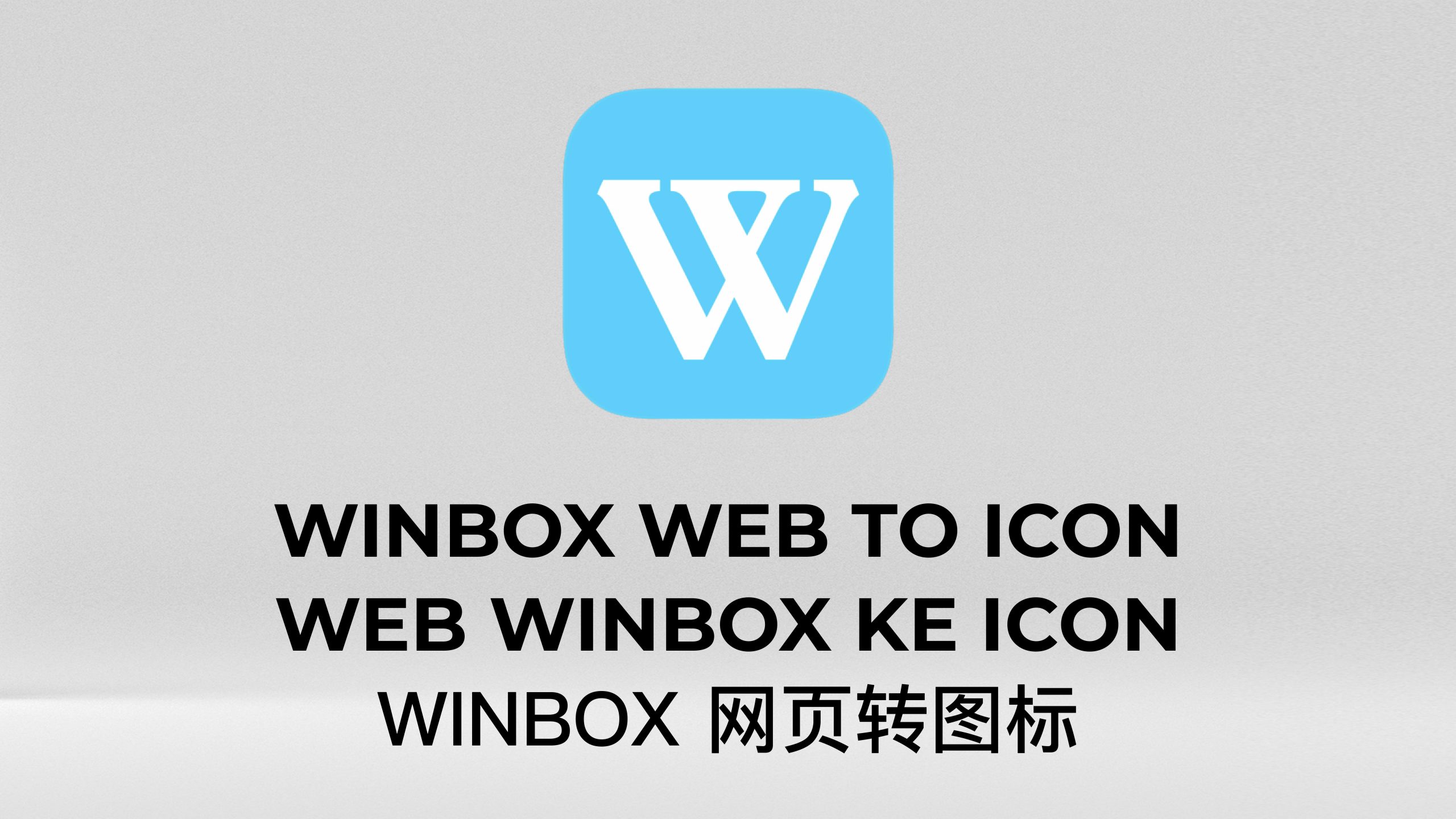 WINBOX WEB TO ICON GUIDE